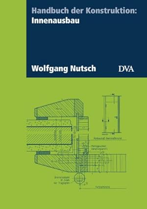 Image du vendeur pour Handbuch der Konstruktion: Innenausbau mis en vente par Rheinberg-Buch Andreas Meier eK