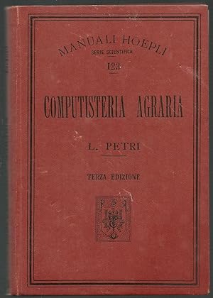 Seller image for Computisteria agraria. Terza edizione riveduta. for sale by Libreria Antiquaria Palatina