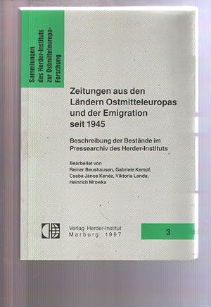 Zeitungen aus den Ländern Ostmitteleuropas und der Emigration seit 1945. Beschreibung der Beständ...