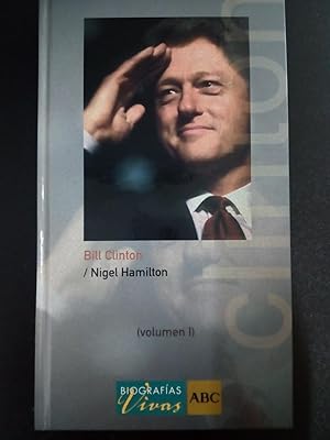 Bill Clinton (vols. I y II)