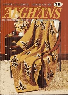 Afghans, Crocheted, Knitted and Afghan Stitch Book No. 195