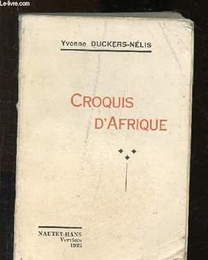 Seller image for Croquis d'Afrique for sale by Le-Livre