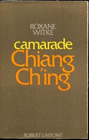 Bild des Verkufers fr Camarade - Chiang Ching zum Verkauf von Le-Livre