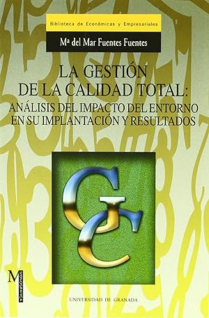 Seller image for La gestin de la calidad total: anlisis del impacto del ent for sale by Imosver