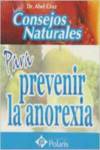 Imagen del vendedor de Consejos naturales para prevenir la anorexia a la venta por Imosver