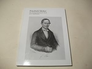 Immagine del venditore per Friedrich Silcher 1789-1860. Die Verbrgerlichung der Musik im 19. Jahrhundert. venduto da Ottmar Mller
