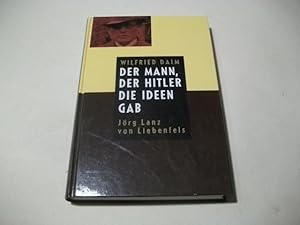 Seller image for Der Mann, der Hitler die Ideen gab.Jrg Lanz von Liebenfels. for sale by Ottmar Mller