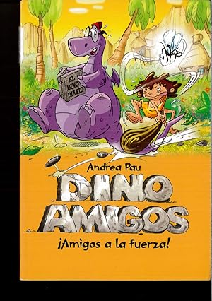 Seller image for DINO AMIGOS (AMIGOS A LA FUERZA) for sale by Papel y Letras