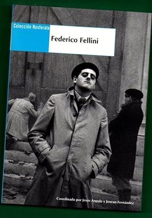 Bild des Verkufers fr FEDERICO FELLINI. (Coleccin Nosferatu) zum Verkauf von Librera DANTE