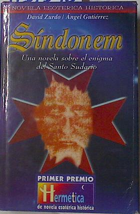 Seller image for Sndonem Una novela Histrica sobre el enigma del Sant Sudario for sale by Almacen de los Libros Olvidados