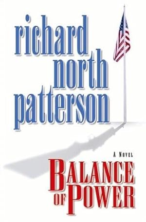 Seller image for Patterson, Richard North | Balance of Power | Signed First Edition Copy for sale by VJ Books