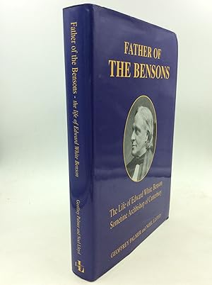 Bild des Verkufers fr FATHER OF THE BENSONS: The Life of Edward White Benson, Sometime Archbishop of Canterbury zum Verkauf von Kubik Fine Books Ltd., ABAA