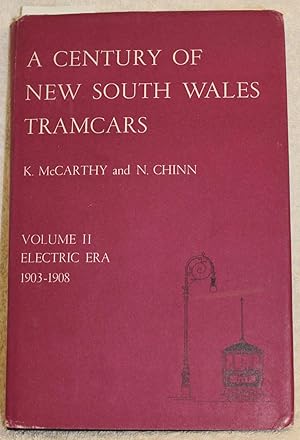 A CENTURY OF NEW SOUTH WALES TRAMCARS Volume Two Electric Era 1903-1908