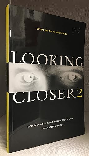 Seller image for Looking Closer 2; Critical Writings on Graphic Design (Publisher series: Looking Closer.) for sale by Burton Lysecki Books, ABAC/ILAB