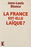 Bild des Verkufers fr La France Est-elle Laque ? zum Verkauf von RECYCLIVRE