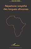 Bild des Verkufers fr Rperoire Simplifi Des Langues Africaines zum Verkauf von RECYCLIVRE
