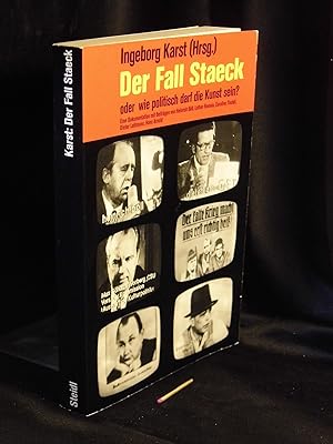 Bild des Verkufers fr Der Fall Staeck oder: wie politisch darf die Kunst sein? - zum Verkauf von Erlbachbuch Antiquariat