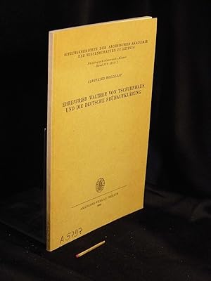 Bild des Verkufers fr Ehrenfried Walther von Tschirnhaus und die deutsche Frhaufklrung - aus der Reihe: Sitzungsberichte der schsischen Akademie der Wissenschaften zu Leipzig - Philologisch-historische Klasse - Band: 128 Heft 1 zum Verkauf von Erlbachbuch Antiquariat