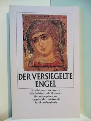 Bild des Verkufers fr Der versiegelte Engel. Erzhlungen zu Ikonen zum Verkauf von Antiquariat Weber