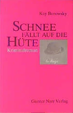Image du vendeur pour Schnee fllt auf die Hte: Kriminalroman mis en vente par Versandantiquariat Felix Mcke