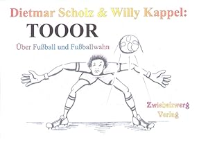 Seller image for TOOOR: ber Fuball und Fuballwahn for sale by Versandantiquariat Felix Mcke