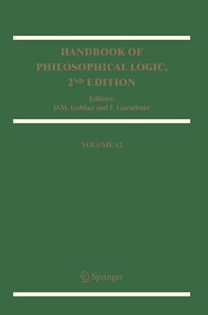 Bild des Verkufers fr Handbook of Philosophical Logic : Volume 12 zum Verkauf von AHA-BUCH GmbH