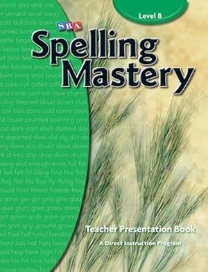 Seller image for Spelling Mastery Level B, Teacher Materials (Spiral) for sale by AussieBookSeller