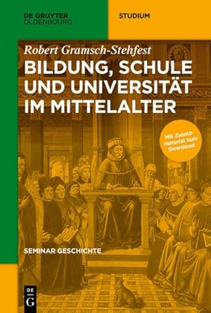 Image du vendeur pour Seminar Geschichte / Bildung, Schule und Universitt im Mittelalter mis en vente par BuchWeltWeit Ludwig Meier e.K.