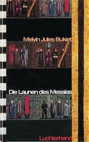 Imagen del vendedor de Die Launen des Messias a la venta por Versandantiquariat Felix Mcke