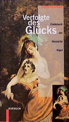 Seller image for Verfolgte des Glcks. Findebuch der Henriette Vogel for sale by Versandantiquariat Felix Mcke