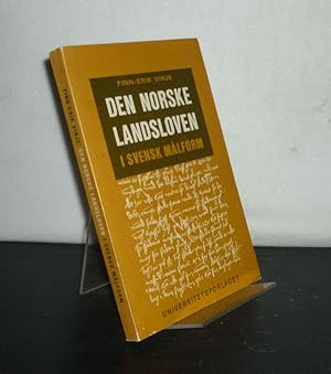 Den norske landsloven i svensk malform. En spraklig-historisk undersökelse. Av Finn-Erik Vinje. (...