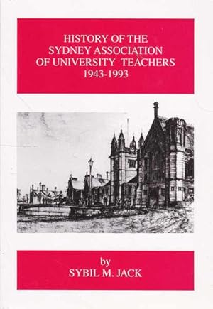 Seller image for History of the Sydney Association of University Teachers 1943-1993 for sale by Goulds Book Arcade, Sydney