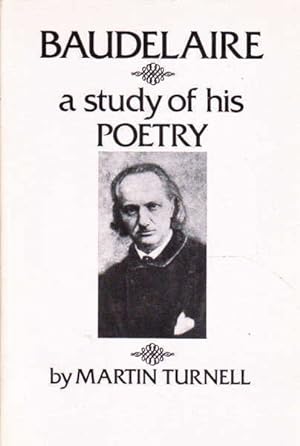 Seller image for Baudelaire: a Study of His Poetry for sale by Goulds Book Arcade, Sydney