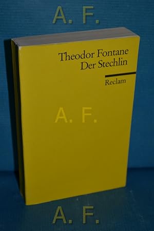 Imagen del vendedor de Der Stechlin : Roman. Mit einem Nachw. von Hugo Aust / Reclams Universal-Bibliothek Nr. 9910 a la venta por Antiquarische Fundgrube e.U.