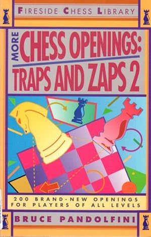 More Chess Openings Traps and Zaps 2