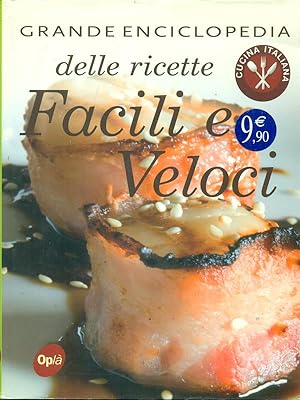 Bild des Verkufers fr Grande Enciclopedia delle ricette Facili e veloci zum Verkauf von Librodifaccia