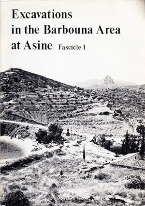 Bild des Verkufers fr Excavations in the Barbouna Area at Asine. Fascicle 1. General Introduction (Inga and Robin Hgg), Bibliography (Robin Hgg), Geological Background (Dieter Bannert) and a Report on the Field-work in the Levendis Sector, 1970-72 (Inga Hgg). zum Verkauf von Centralantikvariatet