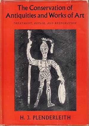 Bild des Verkufers fr The Conservation of Antiquities and Works of Art. Treatment, Repair, and Restoration. zum Verkauf von Centralantikvariatet