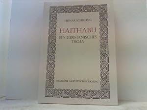 Seller image for Haithabu. Ein germanisches Troja. for sale by Antiquariat Uwe Berg