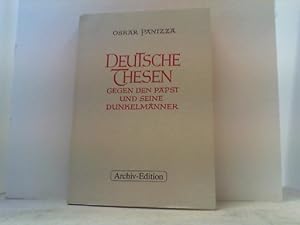 Deutsche Thesen. Gegen den Papst und seine Dunkelmänner.