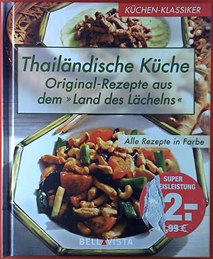 Bild des Verkufers fr Kchen-Klassiker. Thailndische Kche. Original-Rezepte aus dem zum Verkauf von biblion2