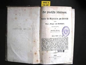 Seller image for Der practische Schulmann. Archiv fr Materialien zum Unterricht in der Real-, Brger- und Volksschule. for sale by Augusta-Antiquariat GbR