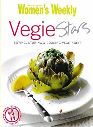 Vegie Stars: Buying, Storing & Cooking Vegetables