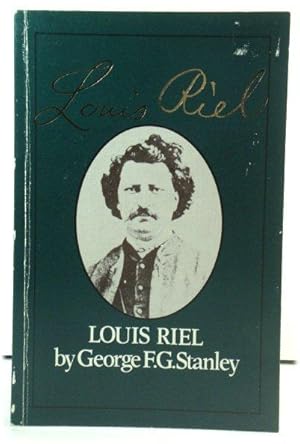 Imagen del vendedor de Louis Riel a la venta por PsychoBabel & Skoob Books