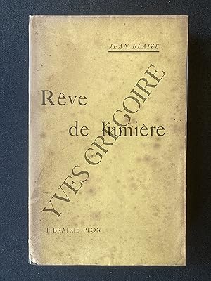 Seller image for REVE DE LUMIERE for sale by Yves Gr�goire