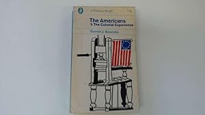 Imagen del vendedor de The Americans Volume One - the Colonial Experience a la venta por Goldstone Rare Books