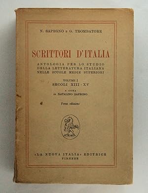 Scrittori d’Italia. Antologia per lo studio della Letteratura italiana nelle scuole medie superio...