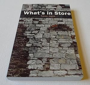 Seller image for What's in Store: Poems 2000-2007 for sale by Test Centre Books