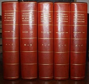 Allibone's Dictionary of English Literature Complete In Three Volumes and Two Supplements