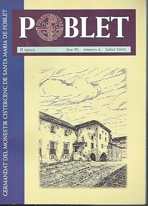 Revista de Poblet, nº 6. Època II, any III, juliol 2003.